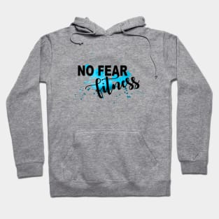 No Fear Fitness Faith Over Fear Abstract Blue Sky Hoodie